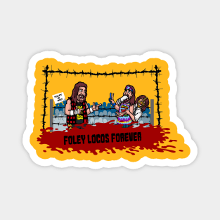 Foley Locos Forever Magnet