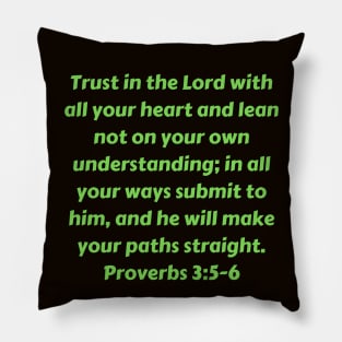 Bible Verse Proverbs 3:5-6 Pillow