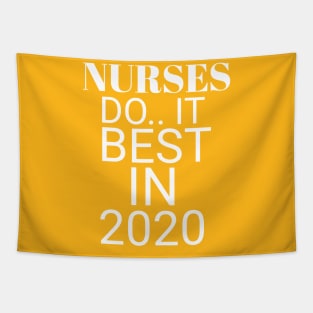 Nurses do it best in 2020 Tapestry