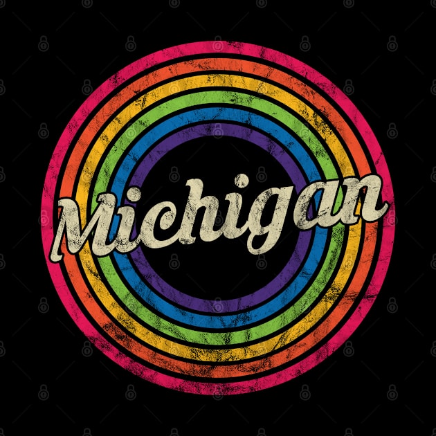 Michigan - Retro Rainbow Faded-Style by MaydenArt