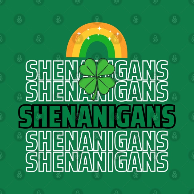 Fun St. Patrick's Day Shenanigans rainbow four leaf clover by Shean Fritts 