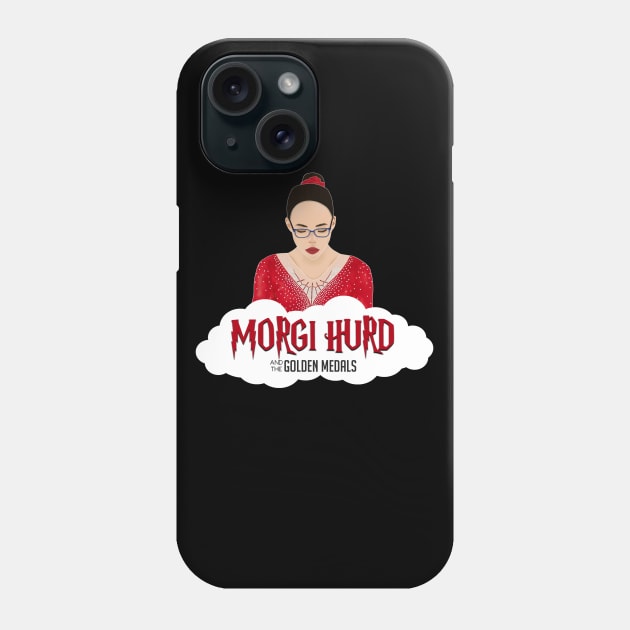 MORGI HURD AND THE GOLDEN MEDALS Phone Case by jordynslefteyebrow