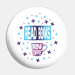 Read Books Drink Coffee | White Pin