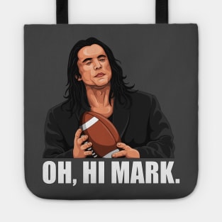 'Oh, Hi Mark' Tote