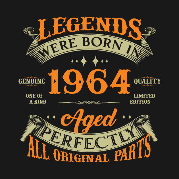 60th Birthday Legends Born In 1964 by Kontjo