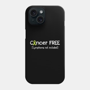 Cancer FREE- Lymphoma Cancer Gifts Lymphoma Cancer Awareness Phone Case