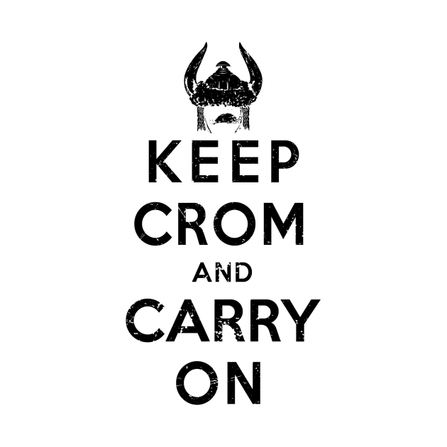 Keep Crom (Black) by Miskatonic Designs