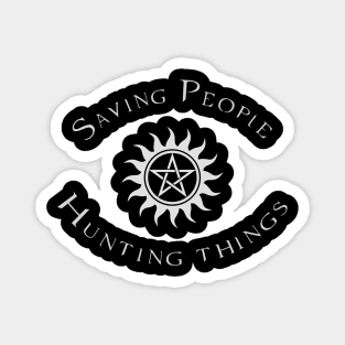 Saving People Hunting Things Magnet