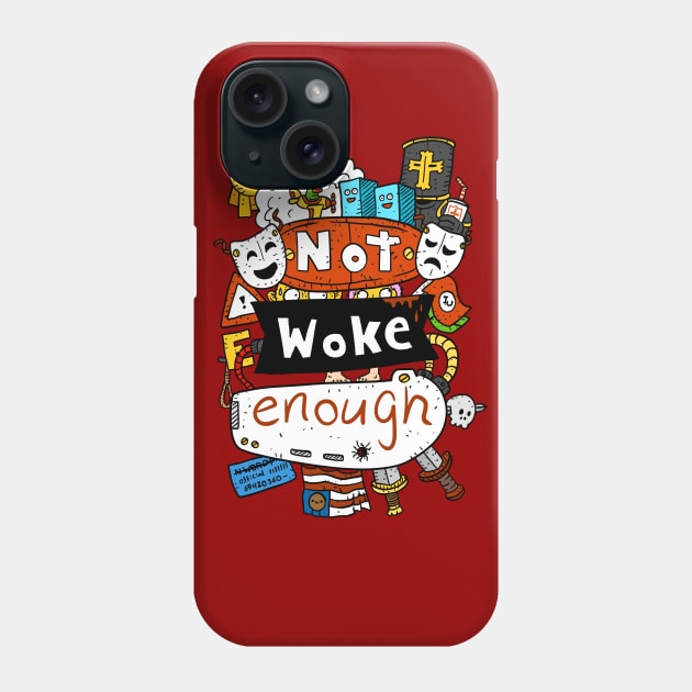 not woke enough. internet culture. Phone Case by JJadx