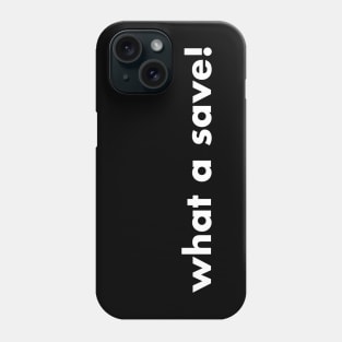 What a save! Rocket League Phone Case