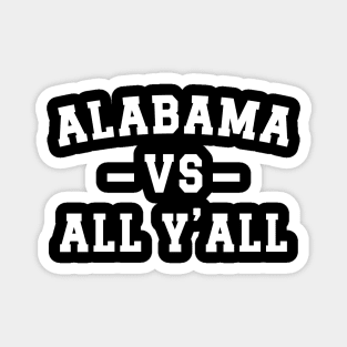 Alabama Vs. All Y'all Magnet