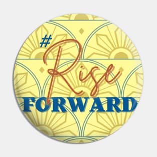 #RiseForward Pin