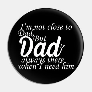 dad is the best Pin