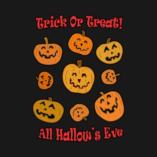 Trick Or Treat/All Hallow's Eve T-Shirt