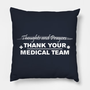 Thoughts and Prayers Pillow