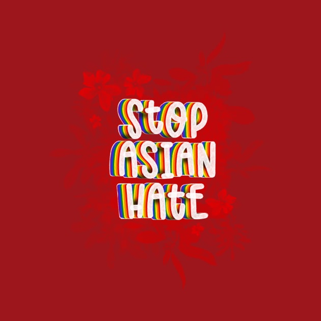 Stop AAPI Hate by AnnieGetYourPen