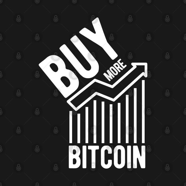 Buy More Bitcoin - Cryptocurrency Investor by blueduckstuff