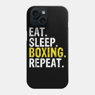 Eat Sleep Boxing Repeat Gift Phone Case