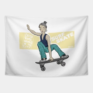 Surfskate - catch some waves in the city Tapestry