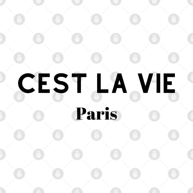 Cest La Vie Paris by TTWW Studios