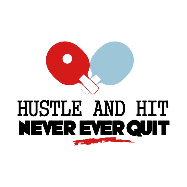 Hustle and hit never ever quit (black) by nektarinchen