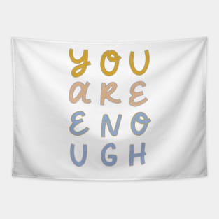 You Are Enough Tapestry