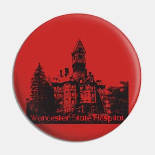 Worcester State Hospital Pin