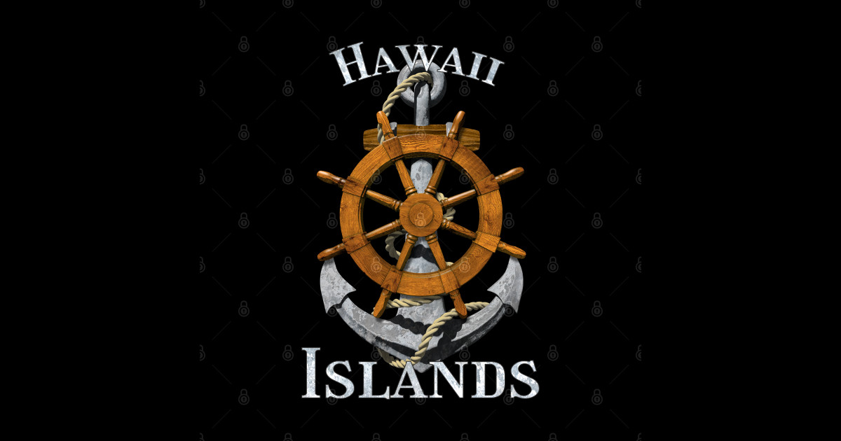 Hawaii Nautical Anchor Helm Sailing Hawaii Islands Sticker TeePublic