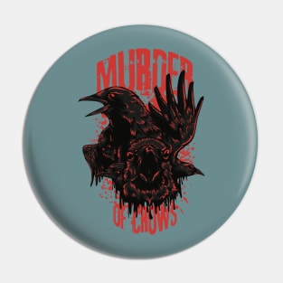 Murder Of Crows Pin