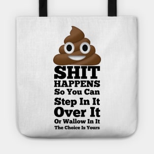 Shit Happens Tote