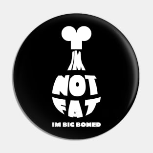 im not fat i'm big boned chicken drumstick quote typography Pin