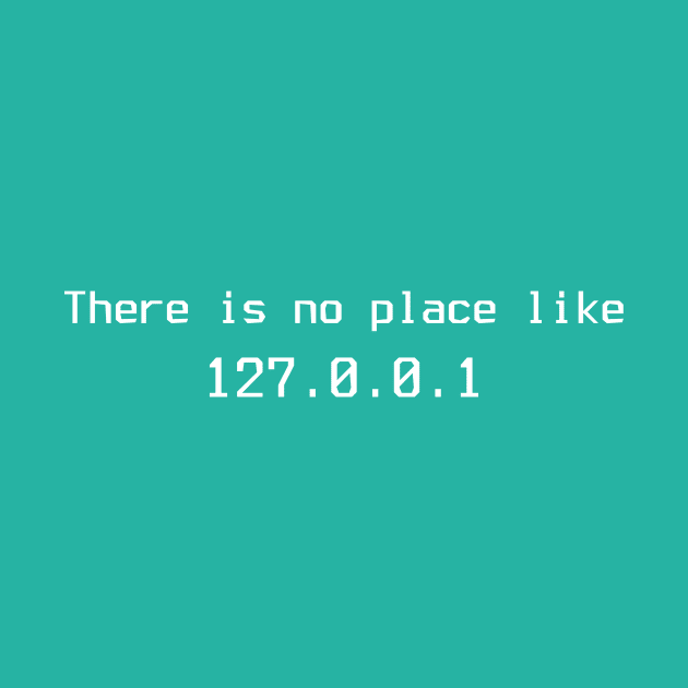 IP address - 127.0.0.1 by mangobanana