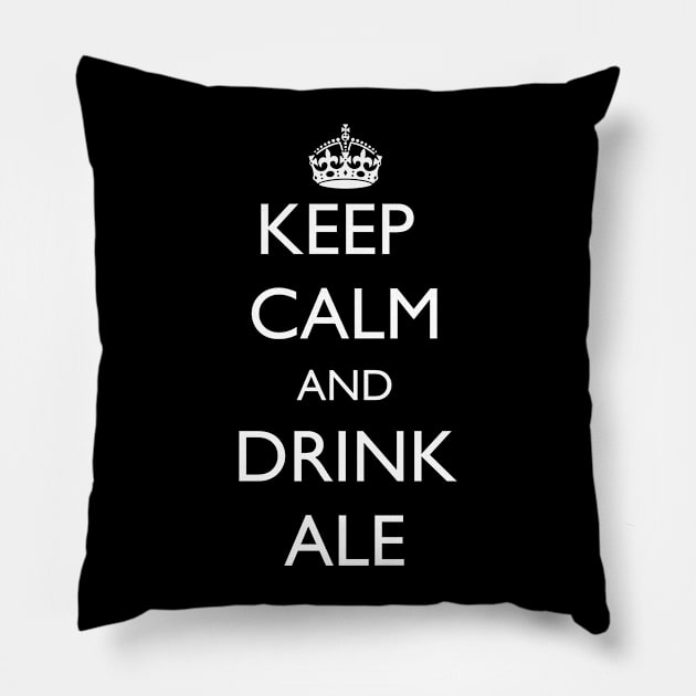 Keep Calm and Drink Ale Pillow by jutulen