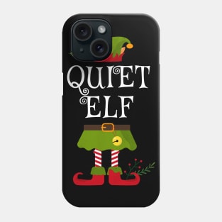 Quiet Elf Shirt , Family Matching Group Christmas Shirt, Matching T Shirt for Family, Family Reunion Shirts Phone Case