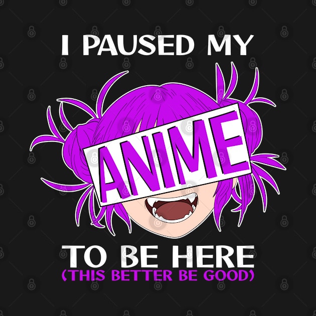 I paused my Anime to be here by MzumO