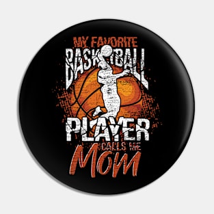 Funny Mom Mothers Day Basketball Player Sport Basketball Pin