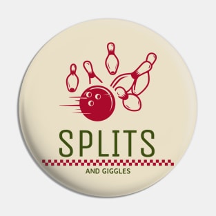 Splits and Giggles Pin