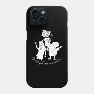 Ghouls Just Wanna Have Fun! Silly Halloween Graphic Phone Case