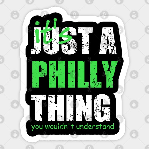 its a Philly thing sticker