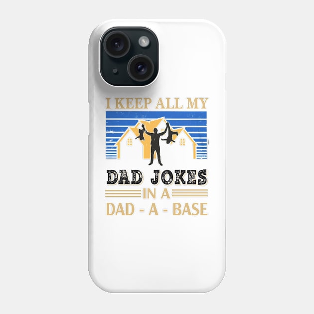 I keep all my Dad jokes in a Dad-a-base Phone Case by lostbearstudios