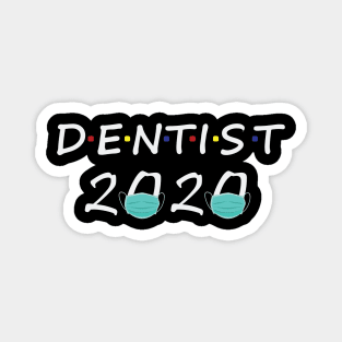 dentist 2020 Magnet