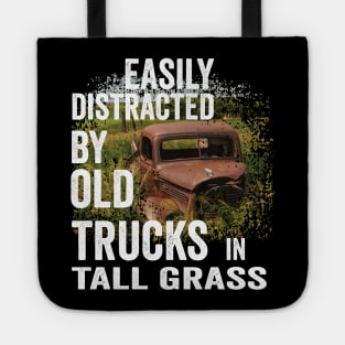 Vintage Retro: Easily Distracted by Old Trucks in Tall Grass Tote