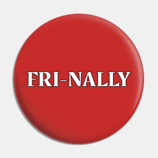 Fri-nally Pin