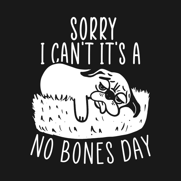 No Bones day Pug Meme by SusanaDesigns