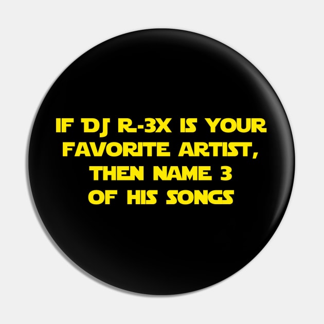 Oga's - DJ R-3X Pin by MickeysCloset