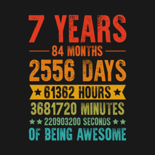 7 Years 84 Months Of Being Awesome Birthday T-Shirt