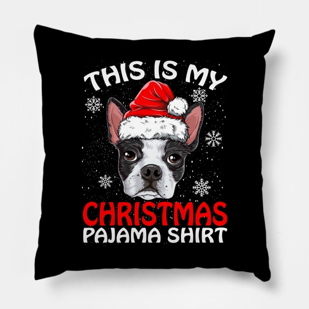 This is my Christmas Pajama Shirt Boston Terrier Pillow by intelus