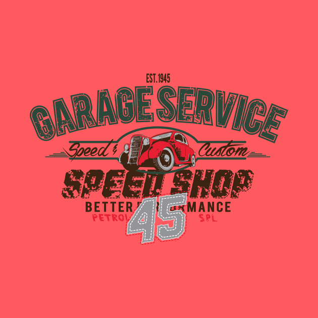 Speed Shop Garage Service by funkymonkeytees