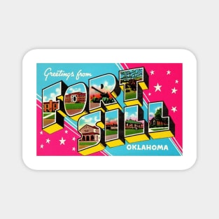 Greetings from Fort Sill, Oklahoma - Vintage Large Letter Postcard Magnet