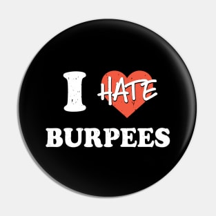 I Hate Burpees l Hiit Fitness Gym Workout product Pin